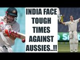 India vs Australia 4th Test : Steve Smith, David Warner make bolwers toil at Lunch | Oneindia News