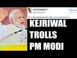 Arvind Kejriwal trolls PM Modi, says he looks nervous | Oneindia News