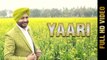 New Punjabi Song - YAARI || SURINDER LADDI || Latest Punjabi Songs 2017
