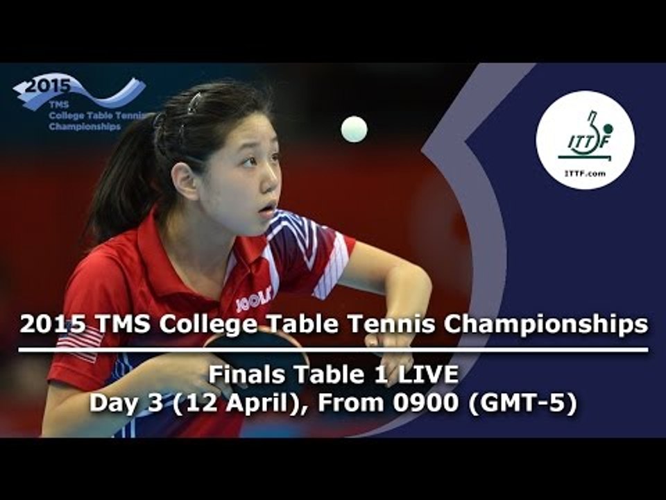 2015 TMS College Table Tennis Championships - FINALS Table 1 LIVE