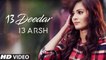 13 Deedar (Tera Deedar) Song HD Video 13 Arsh 2017 Latest New Punjabi Songs