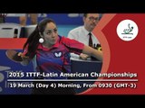 2015 ITTF Latin American Championships - Day 4 Morning
