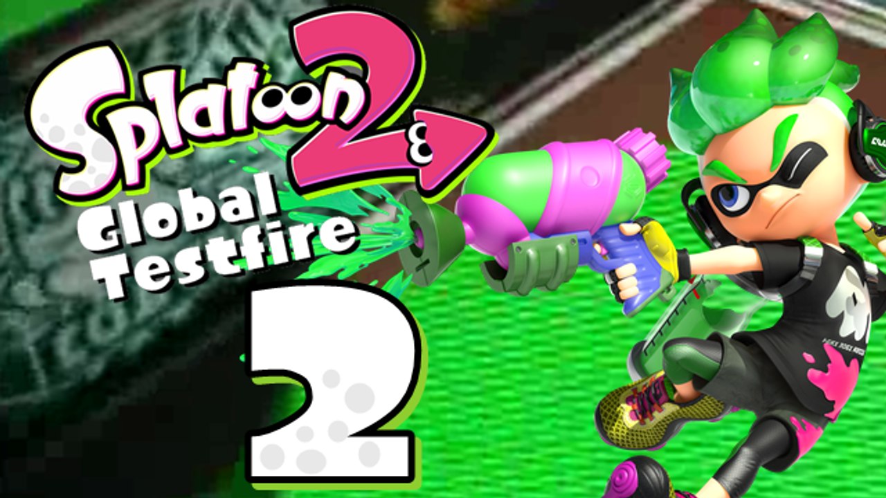 Lets Play - Splatoon 2 Global Testfire [02] Der Spaß hört nicht auf