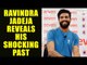 Ravindra Jadeja reveals shocking truth of his tough past life | Oneindia news
