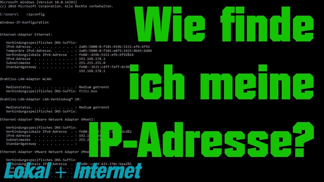 [TUT] Wie finde ich meine IP-Adresse? (Lokal + Internet) [4K | DE]