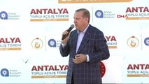 Antalya - Cumhurbaşkanı Erdoğan, Antalya'daki Toplu Açılış Töreninde Konuştu 6