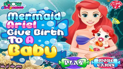 Pregnant Mermaid Ariel Give Birth to a Baby - Disney Full Cartoon Movie Doctor Game for Gi