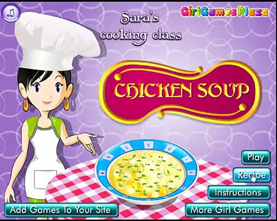 girl games - Saras Cooking Class Games: Chicken Soup Cooking Games For Little kids - girl