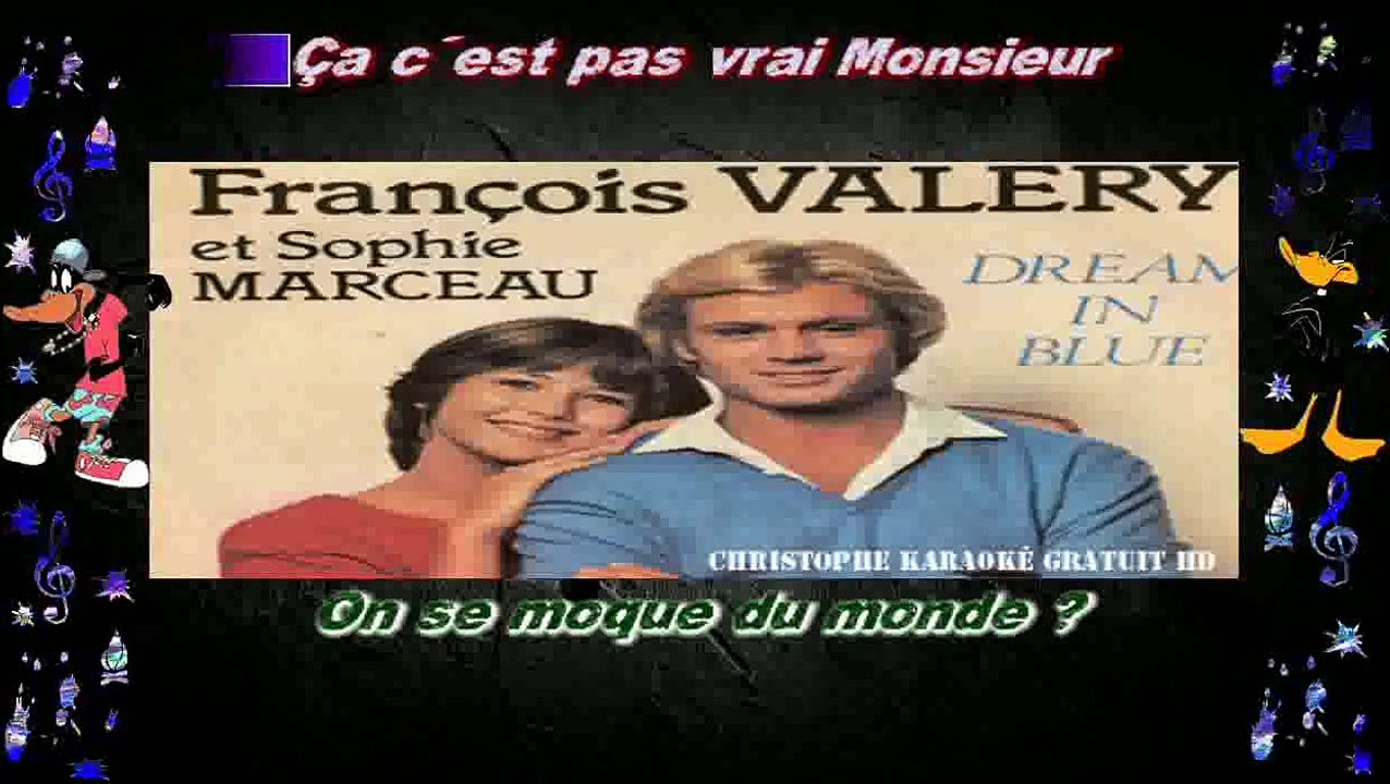 KARAOKE FRANÇOIS VALERY et SOPHIE MARCEAU - Dream In blue