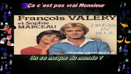 KARAOKE FRANÇOIS VALERY et SOPHIE MARCEAU - Dream In blue