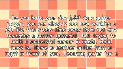 How To Quit Your Current Job And Teach Guitar Instead