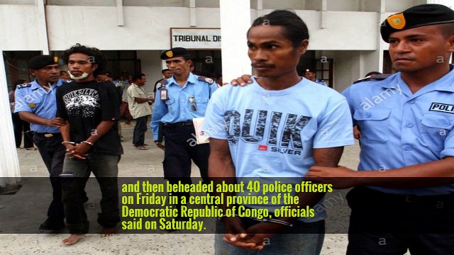 Congolese Militia Beheads Dozens of Police Officers