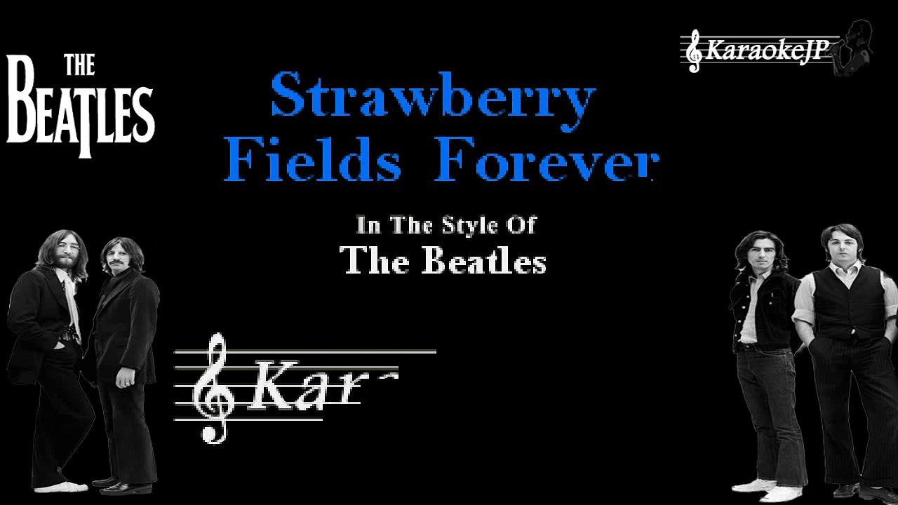 Beatles - Strawberry Fields Forever