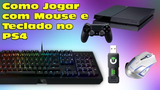 Como Jogar com Mouse e Teclado no PS4