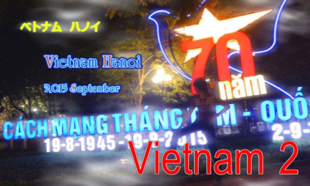 ベトナム,ハノイ旅行,2,カンボジアから入国,三吉彩花CMを観て,Vietnam, Hanoi...