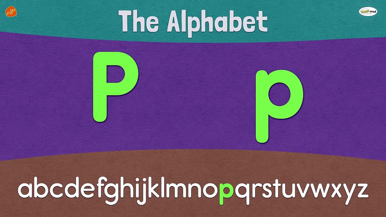 Letter P _ Phonics Collection For Kids _ Think Read Write _ ELF Learning-wM4ET5zLxLk