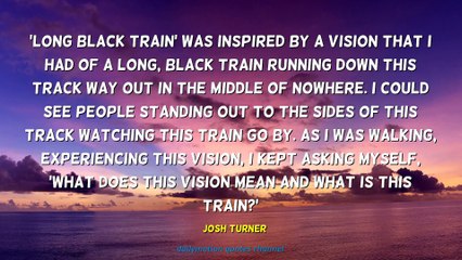 Josh Turner Quotes #1