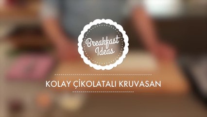 En Kolay Ev Yapımı Çikolatalı Kruvasan Tarifi