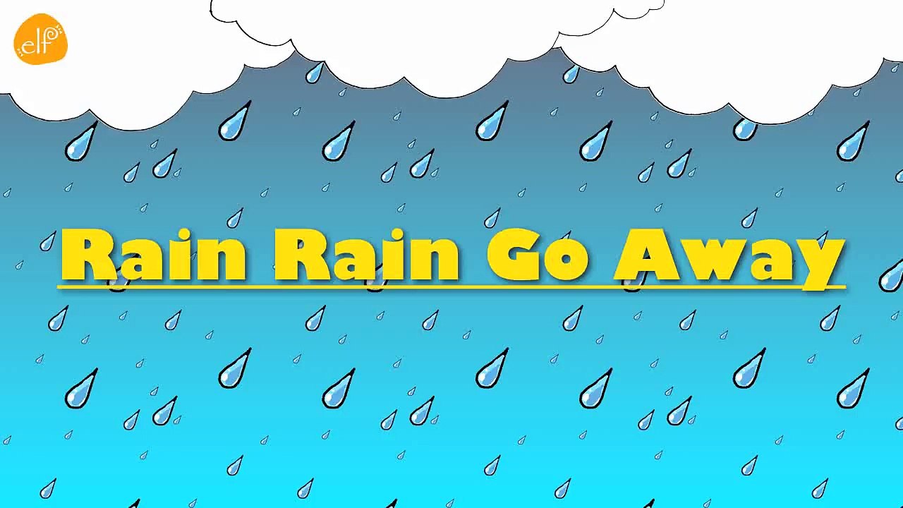 Rain Rain Go Away Song with Lyrics - Nursery Rhymes For Kids - ELF Learning-t3PkCLp6i