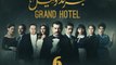 مسلسل جراند أوتيل الحلقة السادسه - Grand Hotel Series - Episode 6