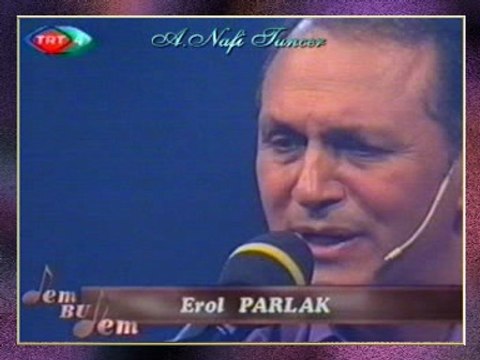 Erol PARLAK - Dağlar Dağladı Beni