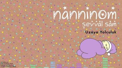Şevval Sam - Uzaya Yolculuk [ Nanninom © 2016 Kalan Müzik ]