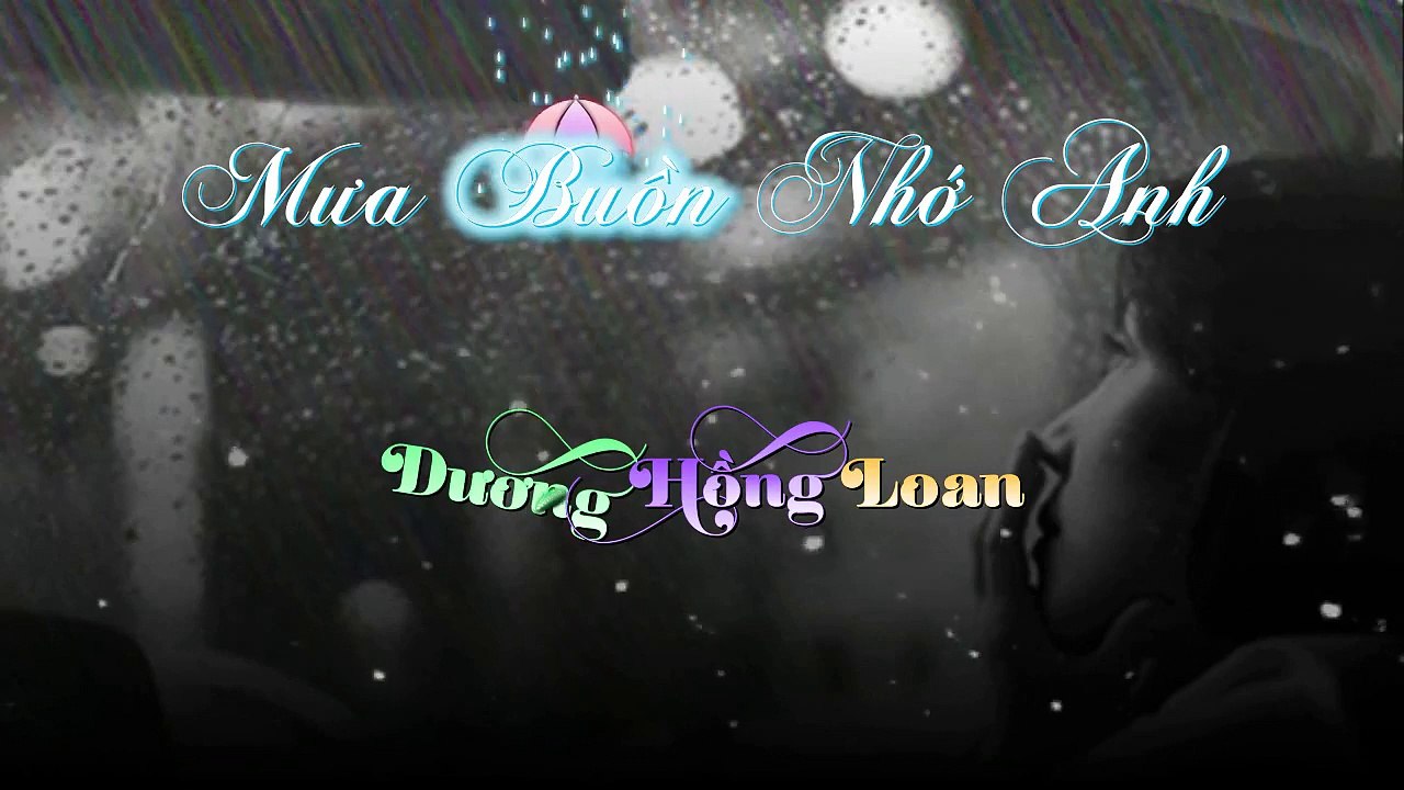 Mưa Buồn Nhớ Anh - Dương Hồng Loan