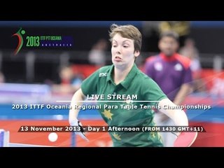 2013 ITTF PTT Oceania Regional Para Table Tennis Championships - Day 1 Afternoon