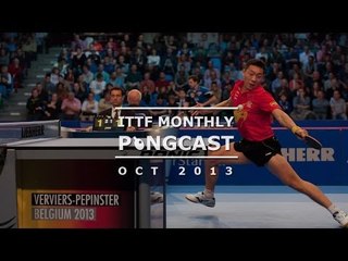 ITTF Monthly Pongcast - October 2023 | Latest Table Tennis Updates