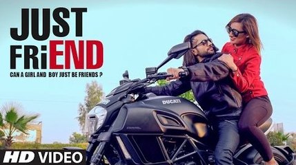 Just Friend Full HD Video Song - PREET RAI - ANKIT DEV - Latest Punjabi Song 2017
