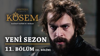 Muhteşem Yüzyıl: Kösem | Yeni Sezon - 11.Bölüm (41.Bölüm)