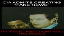 cia admit the creation of fake news