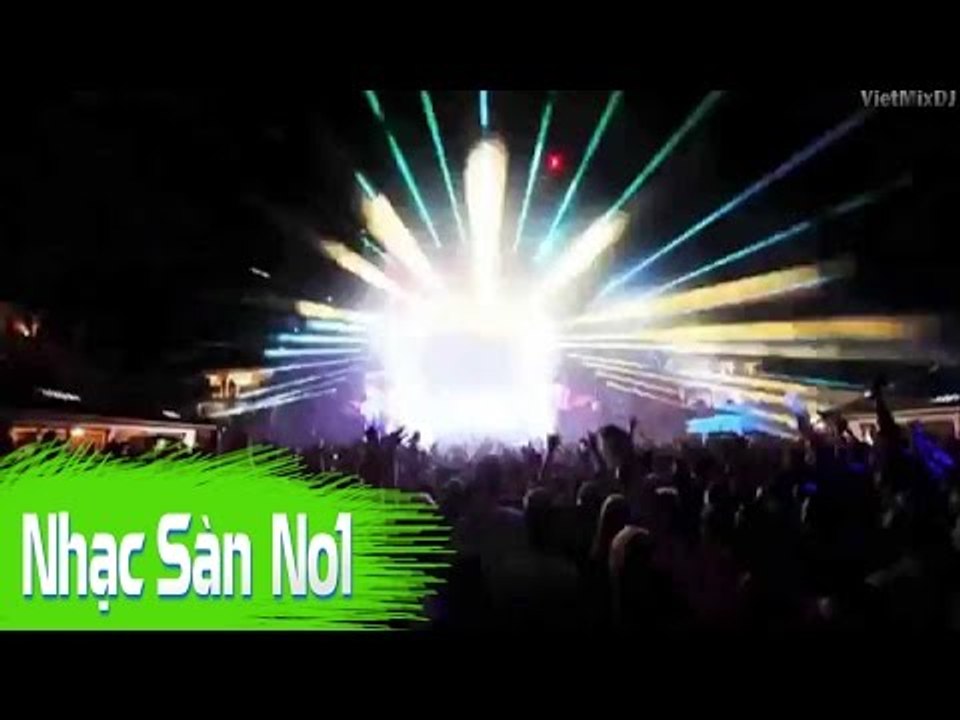 Nonstop Vũ Trường | Nhạc Sàn Cực Mạnh | Bản DJ Hay Nhất Thế Giới |Bass Căng Đánh Bay Cái Nóng Mùa Hè