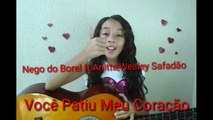 Você Partiu Meu Coraçao- Nego do Borel ft. Anitta, Wesley Safadão (Rafaella Sales Cover)..