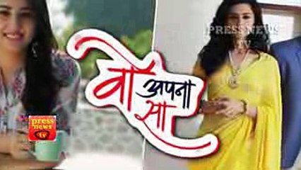 Woh Apna Sa - 27th March 2017 - Latest Upcoming Twist - Zee tv New HINDI Show 2017
