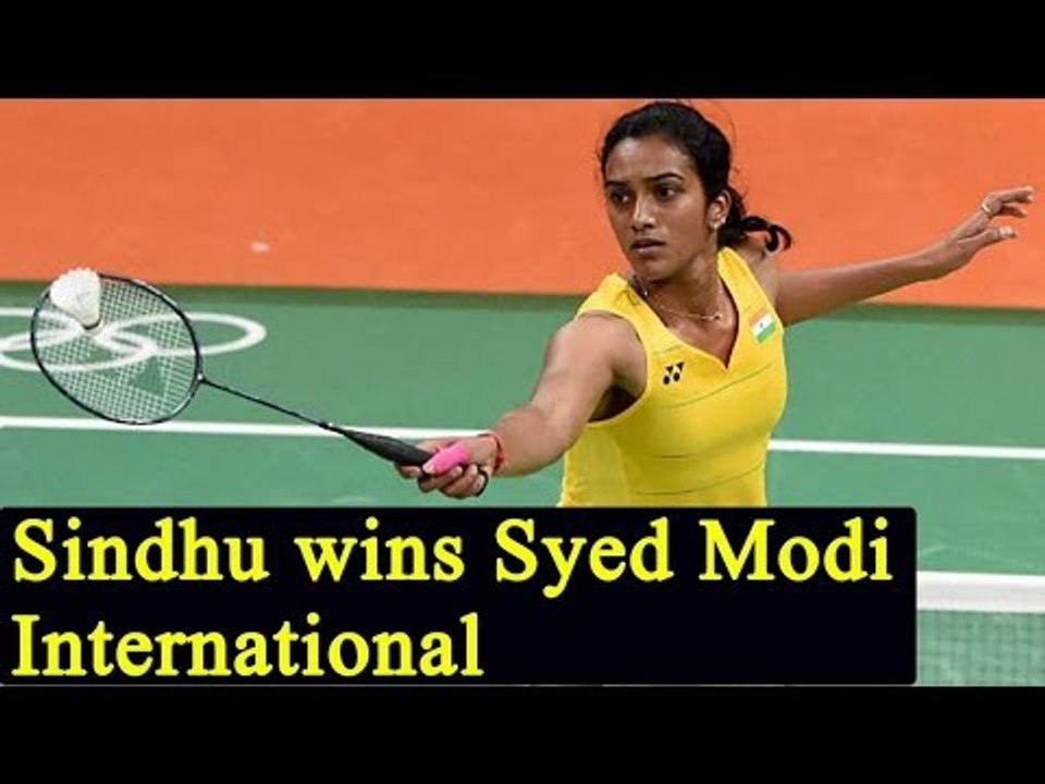 PV Sindhu Wins Syed Modi International Grand Prix Gold Tournament ...