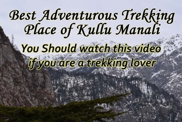 Adventurous Trekking Place
