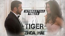Salman Khan Katrina Kaif's Tiger Zinda Hai | Interesting Facts