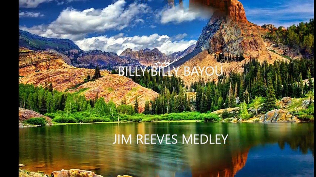 JIM REEVES MEDLEY -  BILLY BAYOU