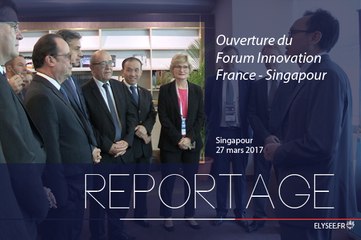 [REPORTAGE] Ouverture du Forum Innovation France-Singapour
