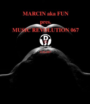 MR Fun pres. Music Revolution 067