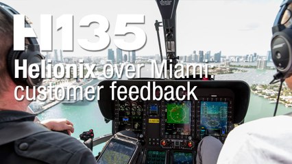 H135 Helionix: customer feedback after Miami flights