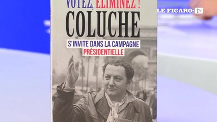 «Votez, éliminez ! Coluche s'invite dans la campagne présidentielle»