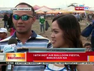 BT: 18th Hot Air Balloon Fiesta, binuksan