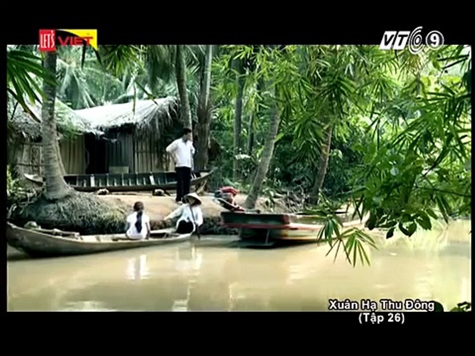 xuan ha thu dong tap  26 - Phim viet nam - VTV9- 2017