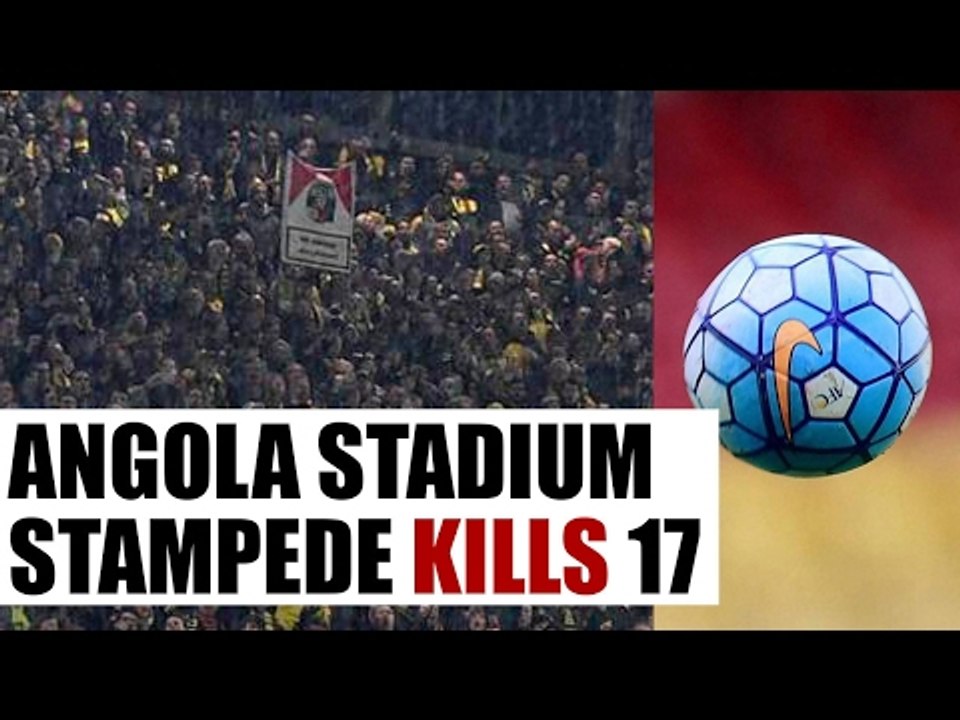 Angola stadium stampede kills 17, investigation ordered | Oneindia News