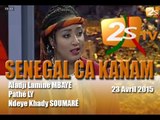 Senegal Ca Kanam du 23 Avril 2015