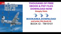 B-24 Liberator Units of the Pacific War (Osprey Combat Aircraft 11)