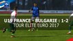 U19, Tour Elite Euro 2017 : France-Bulgarie : 1-2, les buts