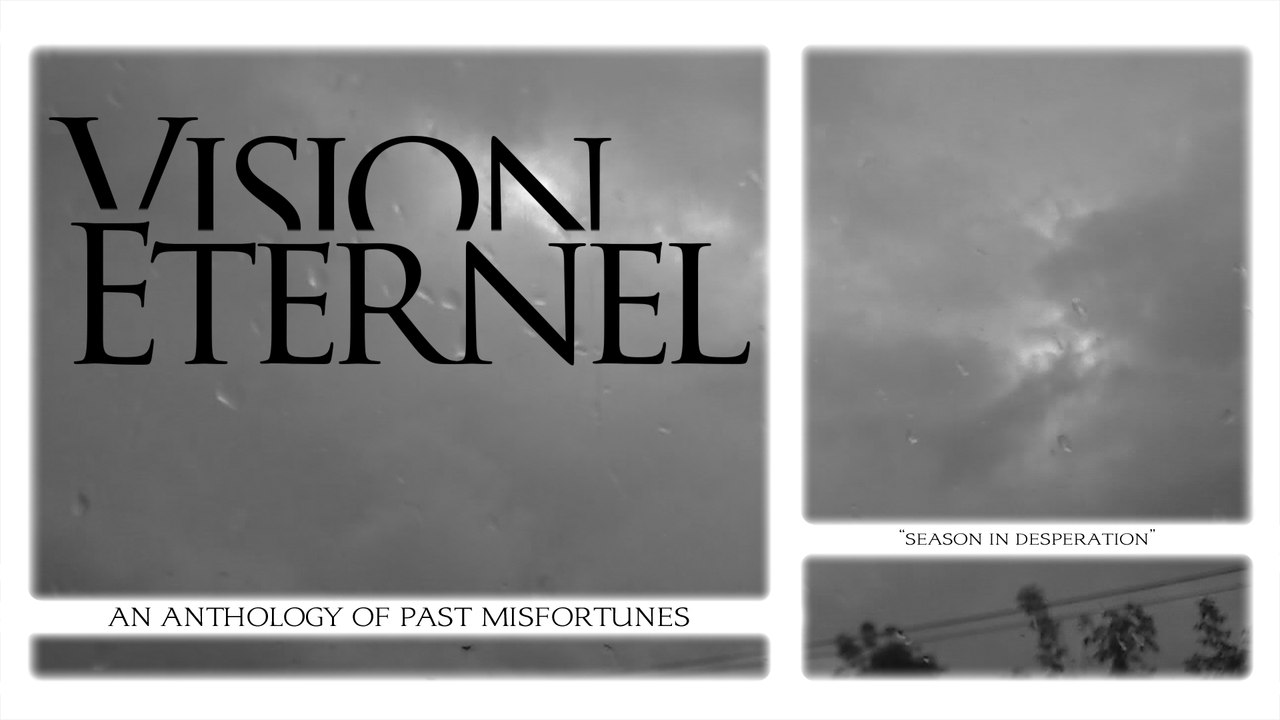 Vision Éternel - Season In Desperation